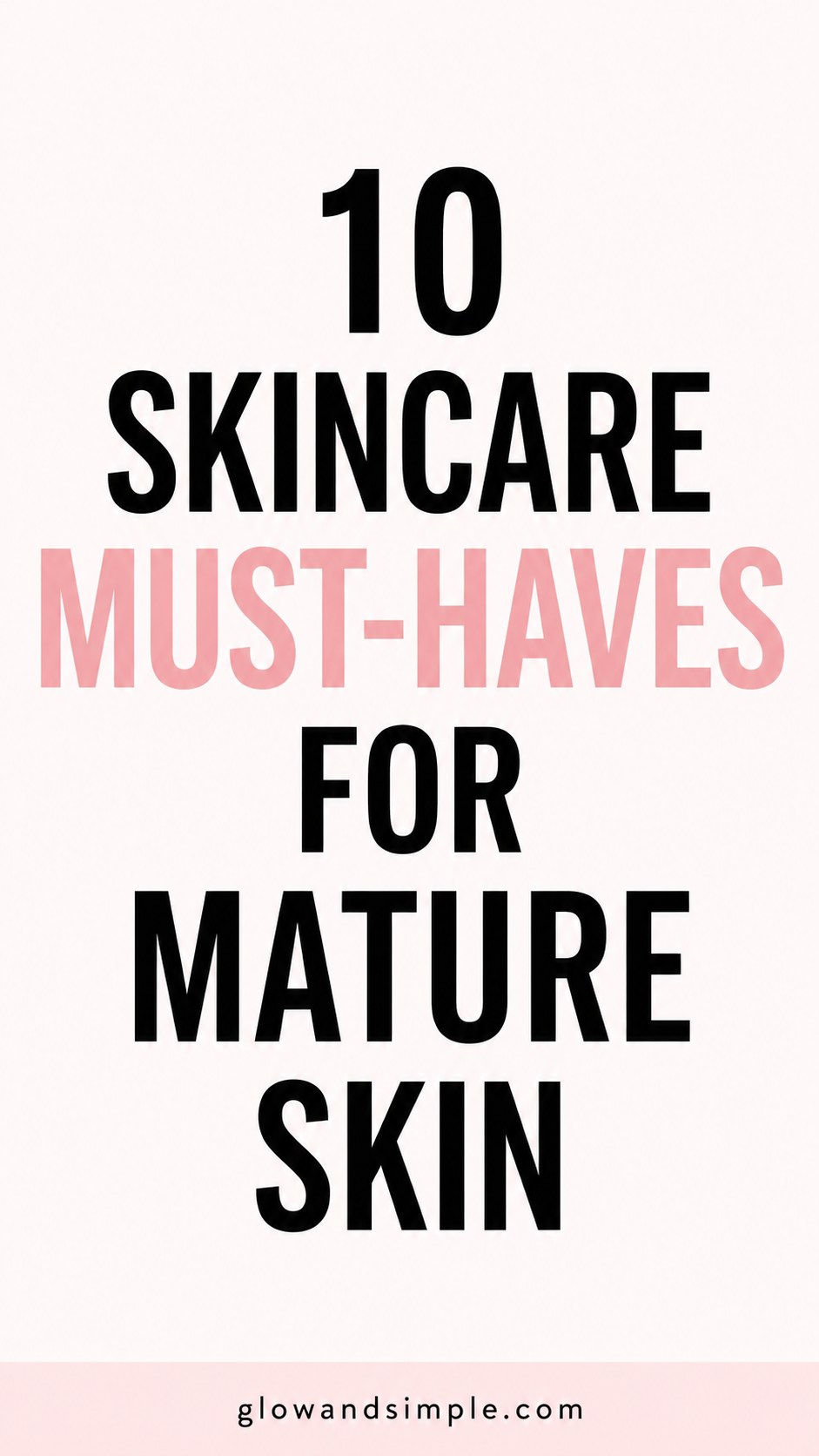 A pink and black graphic listing skincare must-haves for mature skin over 60
