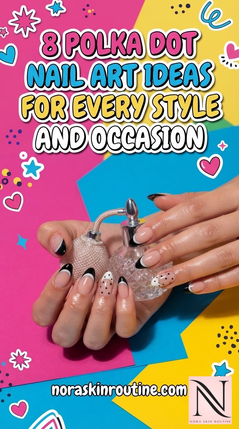 8 Polka Dot Nail Art Ideas For Every Style And Occasion
