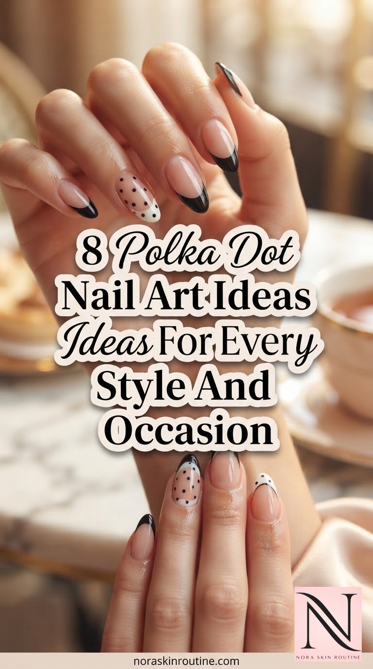 8 Polka Dot Nail Art Ideas For Every Style And Occasion