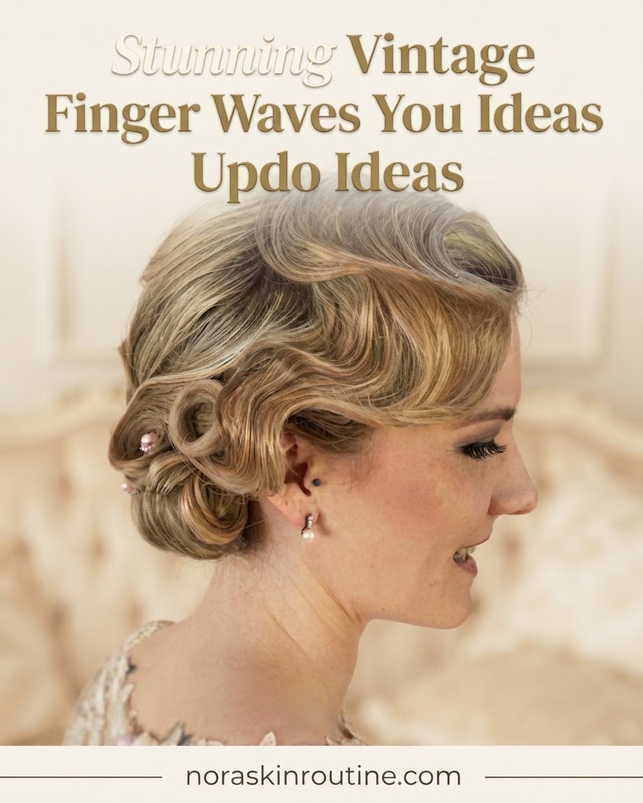 Stunning Vintage Finger Waves Updo Ideas